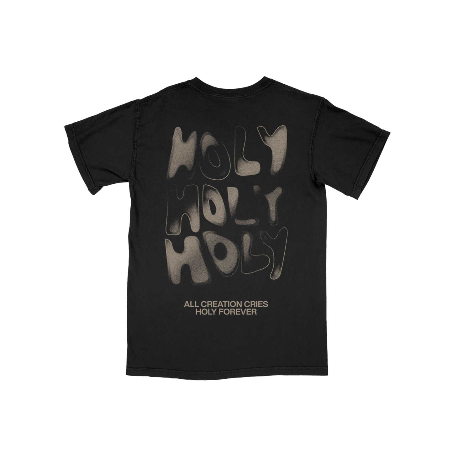 Holy Holy Holy Forever Tee
