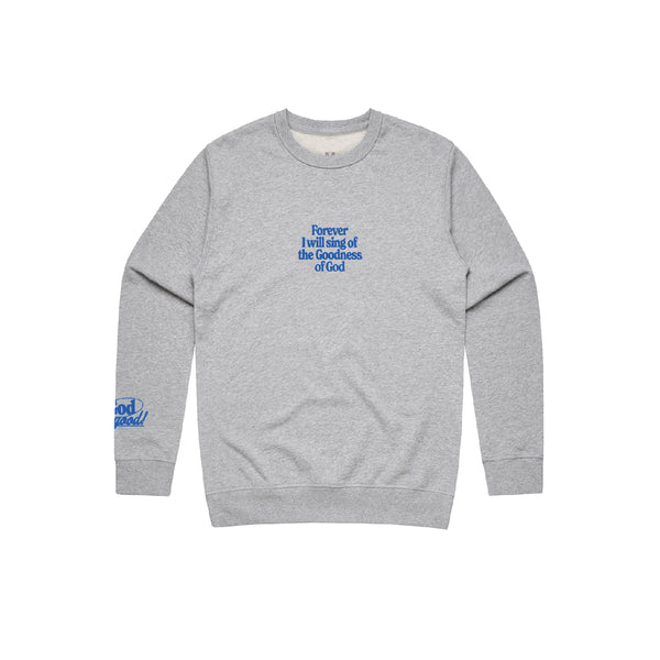 GOD IS GOOD (GOODNESS) CREWNECK