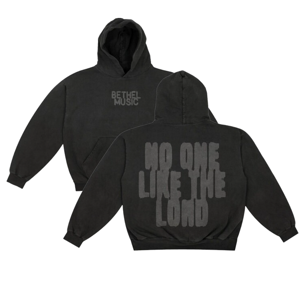 No One Like The Lord Hoodie