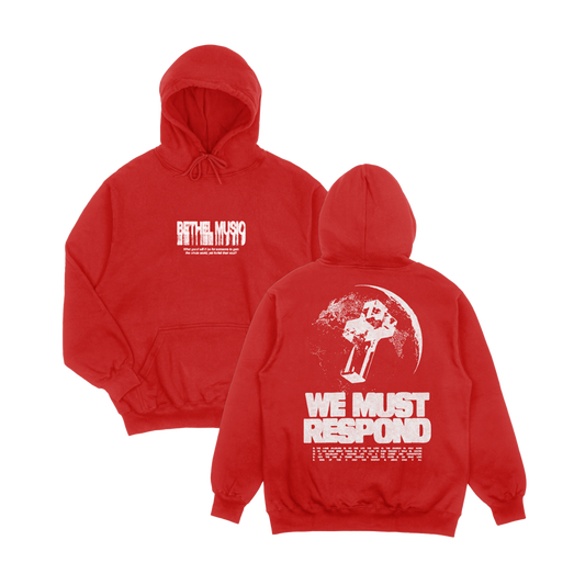 red hoodie bethel music we must respond