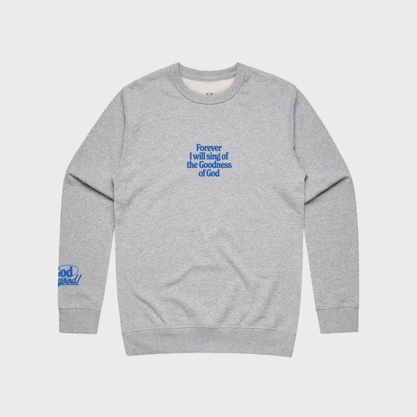 GOD IS GOOD (GOODNESS) CREWNECK