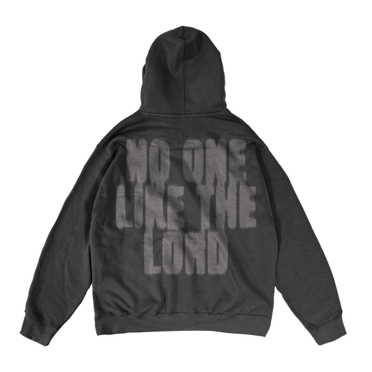 No One Like The Lord Hoodie