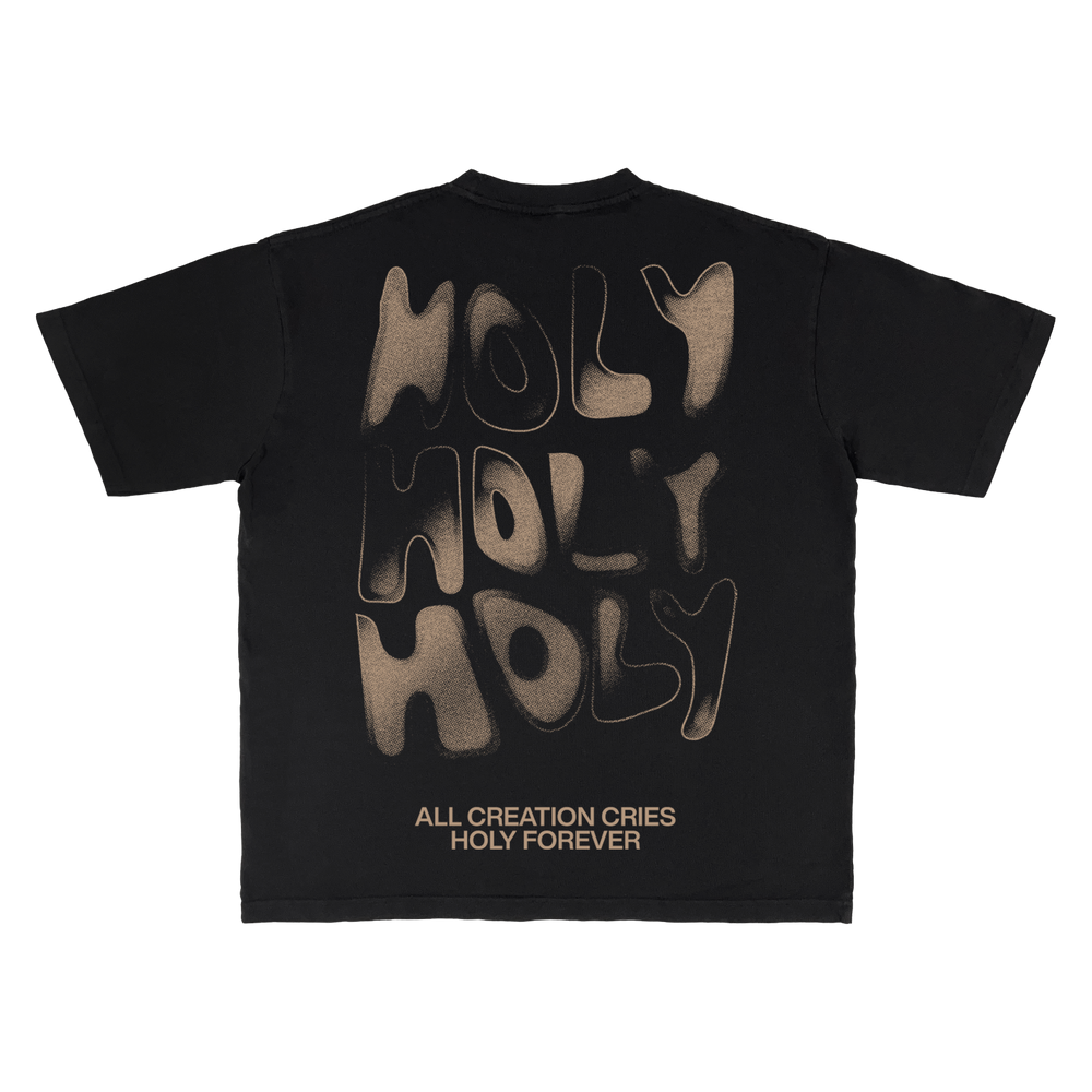 Holy Holy Holy Forever T-Shirt