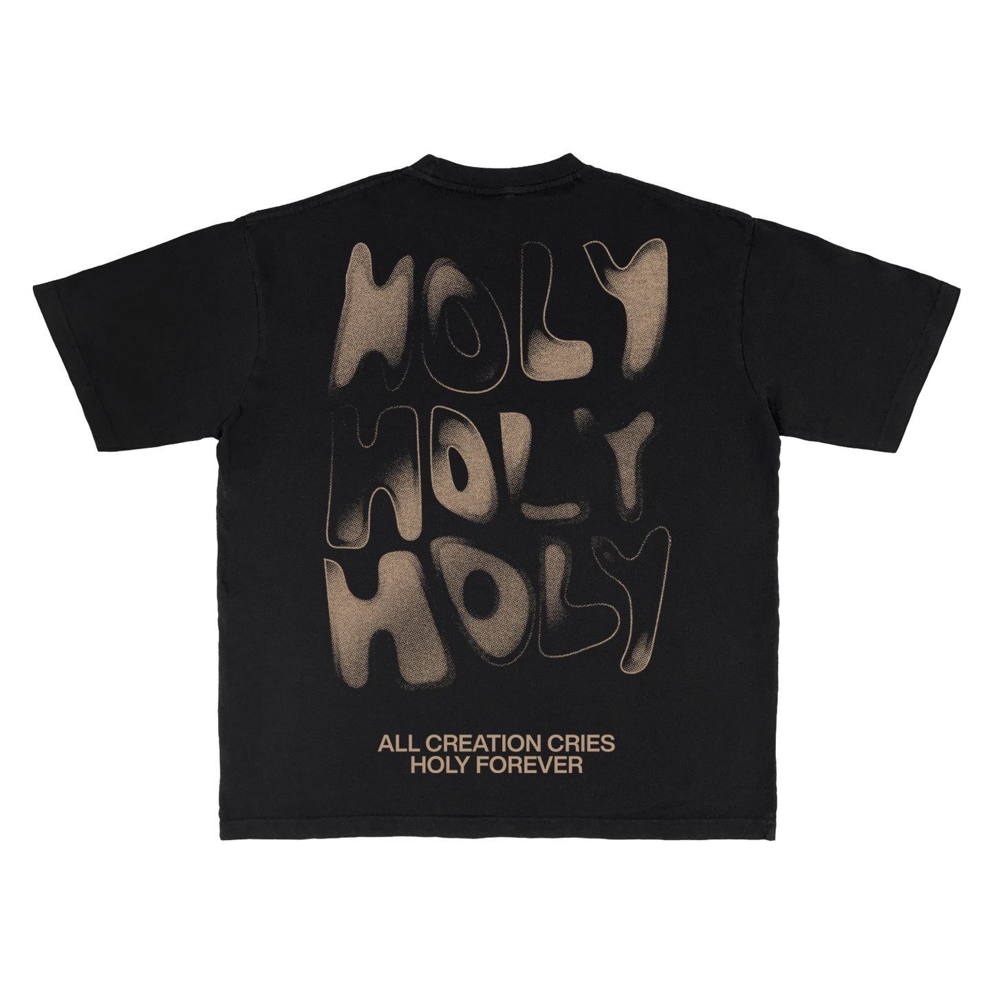 Holy Holy Holy Forever T-Shirt