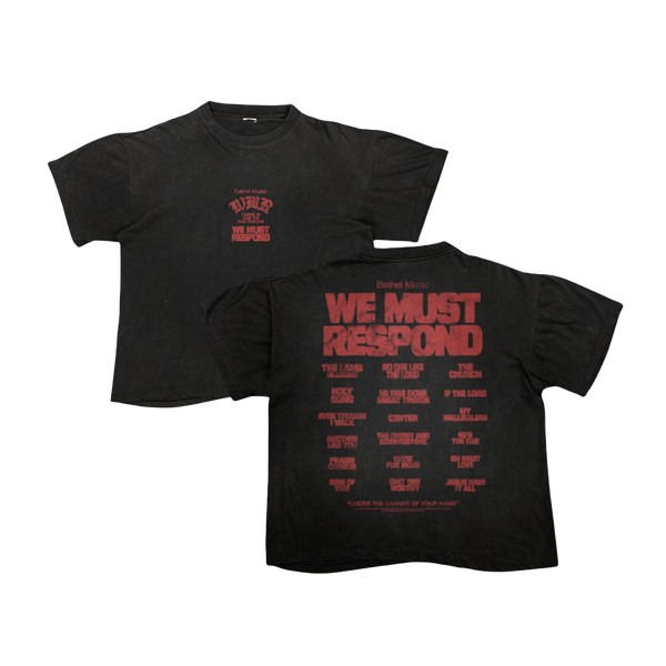 We Must Respond Album Tee