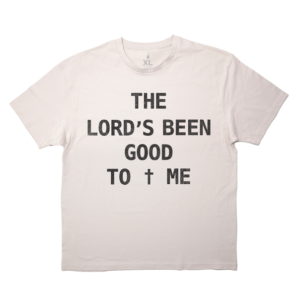 The Lord's Been Good To Me Tee