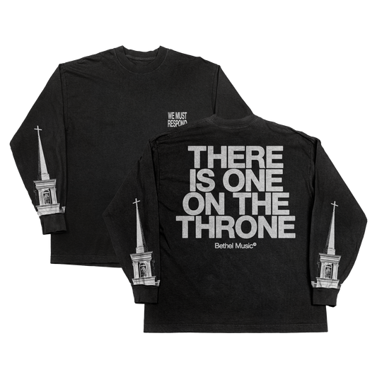 There Is One On The Throne Long Sleeve